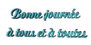 Gif animé bonne journée a toutes et a tous